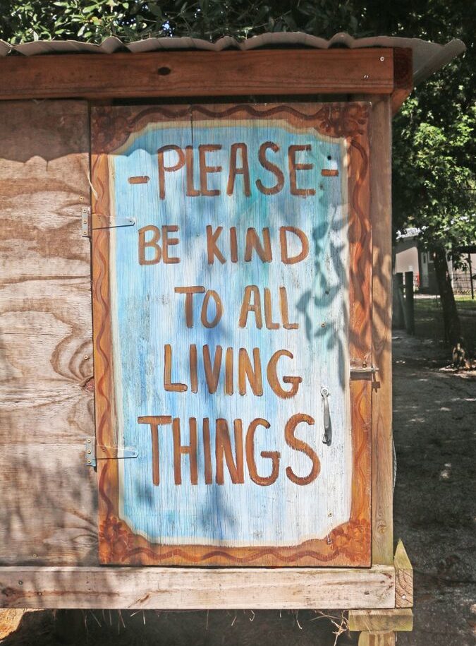 Please Be Kind to All Living Things Please Be Kind to All Living Things sign